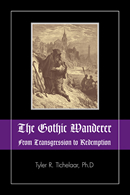 The Gothic Wanderer: From Transgression to Redemption