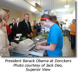 President Barack Obama at Donkers in Marquette - Photo courtesy of Jack Deo, Superior View