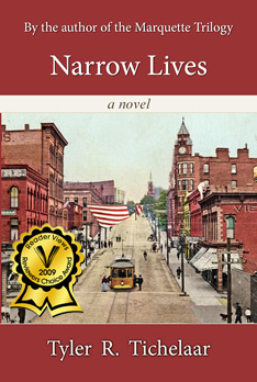 Narrow Lives by the author of the Marquette Trilogy