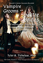 Vampire Grooms and Spectre Brides:
The Marriage of French and British Gothic Literature—1789-1897