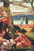 Arthur’s Legacy: The Children of Arthur, Book One 